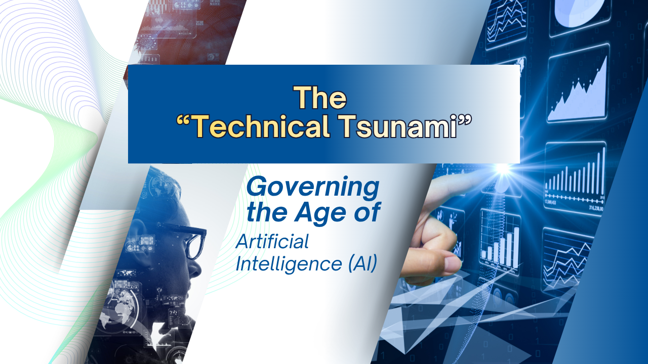 The Technical Tsunami Governing the Age of Artificial Intelligence